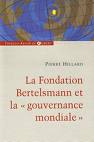 Livre de Pierre Hillard, La Fondation Bertelsmann et la “gouvernance mondiale”